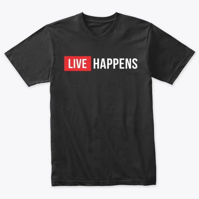 LIVE Happens